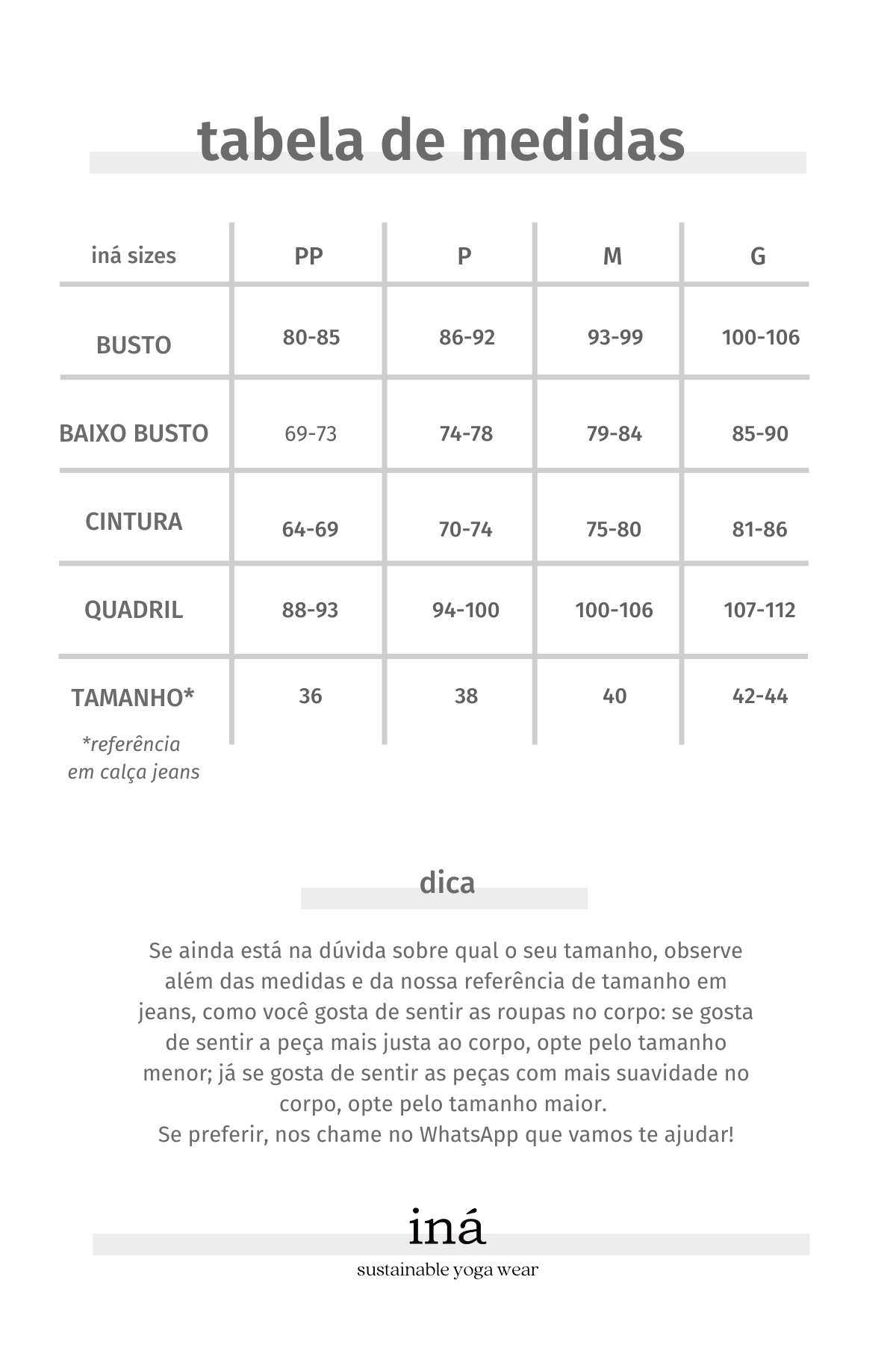 Tabela de medidas de roupa Iná Yoga com tamanhos PP a G e orientações para escolha de tamanho ideal.